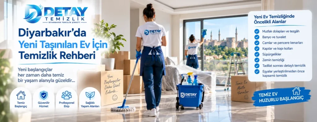 Diyarbakır’da yeni taşınılan ev temizliği